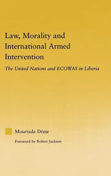 Cover of Law, Morality, and International Armed Intervention