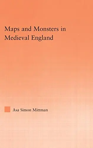 Cover of Maps and Monsters in Medieval England