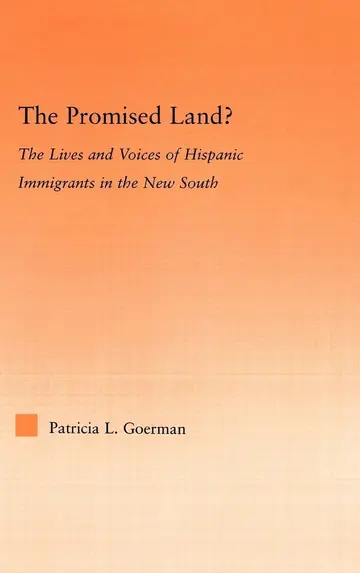 Cover of The Promised Land? the Lives and Voices of Hispanic Immigrants in the New South (Latino Communities