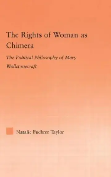 Cover of The Rights of Woman as Chimera