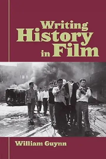 Cover of Writing History in Film