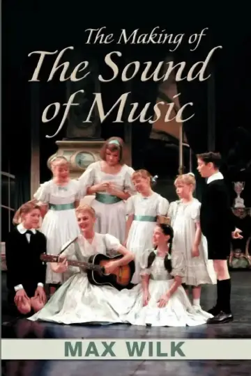 Cover of The Making of the Sound of Music