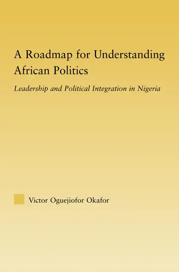 Cover of A Roadmap for Understanding African Politics