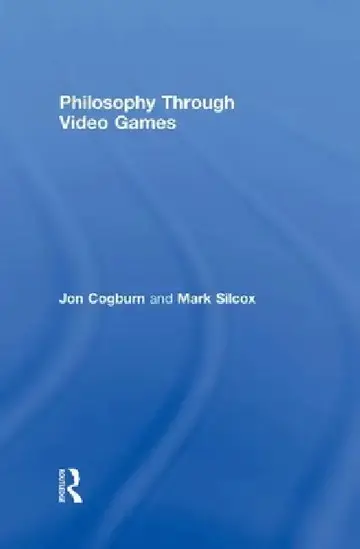 Cover of Philosophy Through Video Games