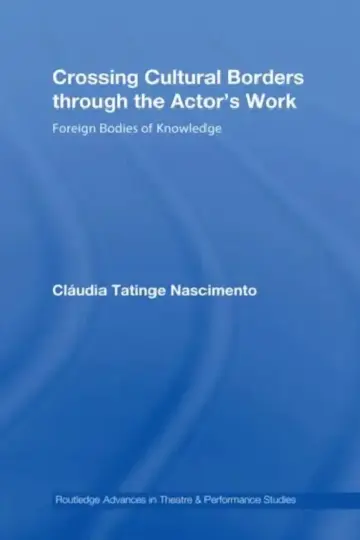 Cover of Crossing Cultural Borders Through the Actor's Work