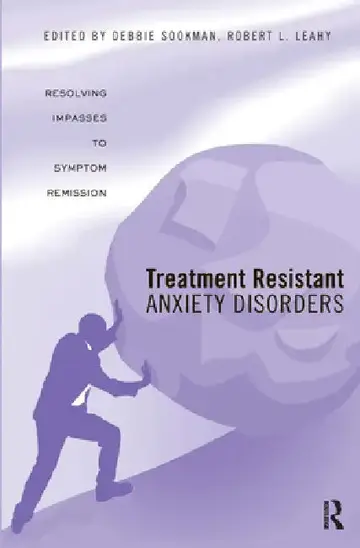 Cover of Treatment Resistant Anxiety Disorders