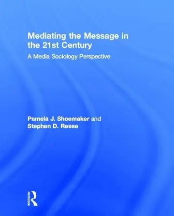 Cover of Mediating the Message in the 21st Century