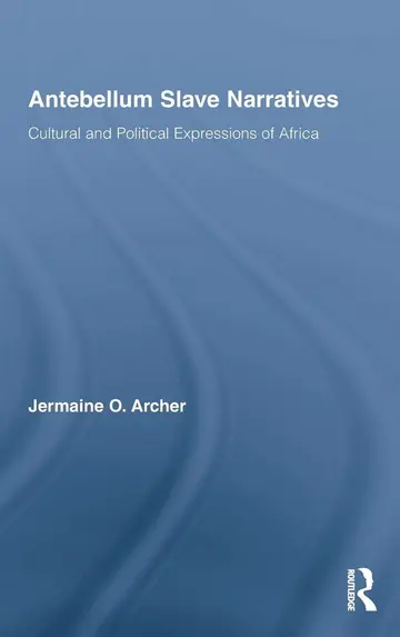 Cover of Antebellum Slave Narratives