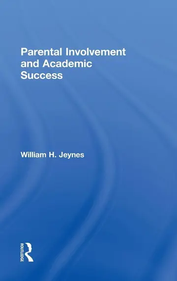 Cover of Parental Involvement and Academic Success
