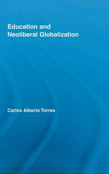 Cover of Education and Neoliberal Globalization