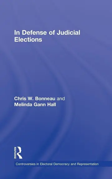 Cover of In Defense of Judicial Elections