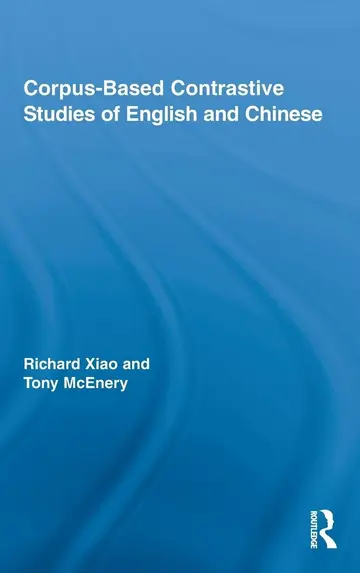 Cover of Corpus-Based Contrastive Studies of English and Chinese
