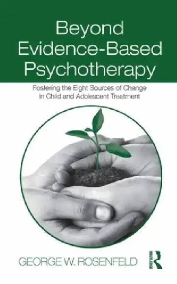 Cover of Beyond Evidence-Based Psychotherapy