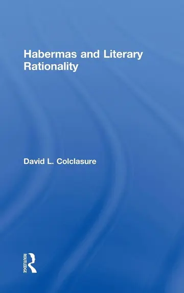 Cover of Habermas and Literary Rationality