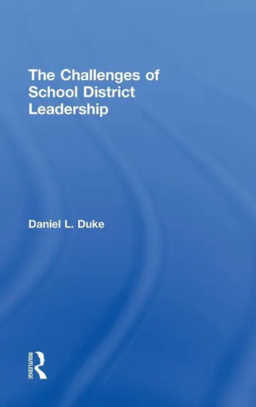 Cover of The Challenges of School District Leadership