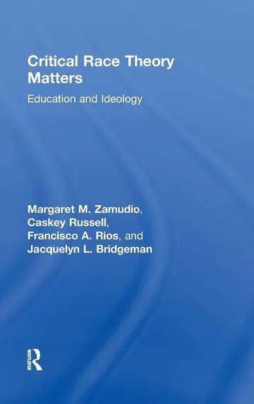 Cover of Critical Race Theory Matters