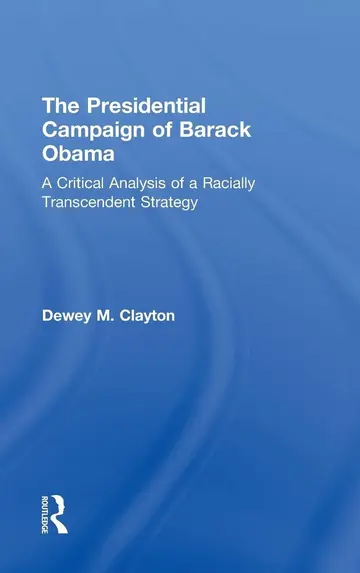 Cover of The Presidential Campaign of Barack Obama