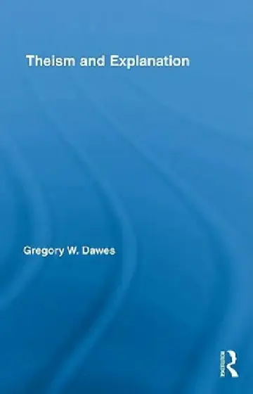 Cover of Theism and Explanation