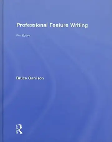 Cover of Professional Feature Writing