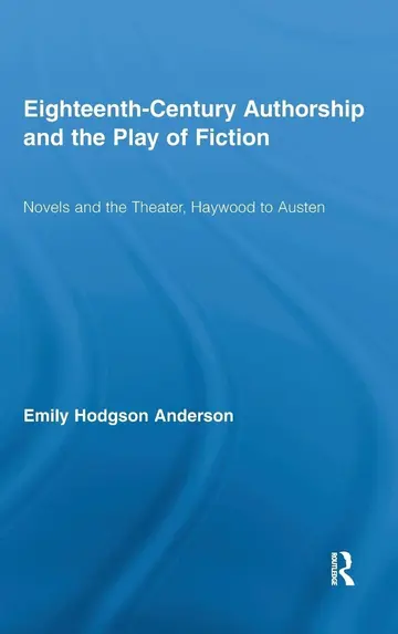 Cover of Eighteenth-Century Authorship and the Play of Fiction