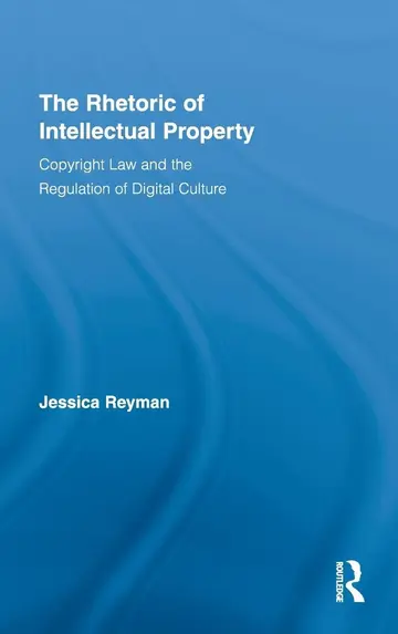 Cover of The Rhetoric of Intellectual Property