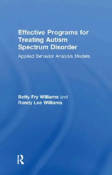 Cover of Effective Programs for Treating Autism Spectrum Disorder