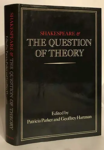 Cover of Shakespeare and the Question of Theory