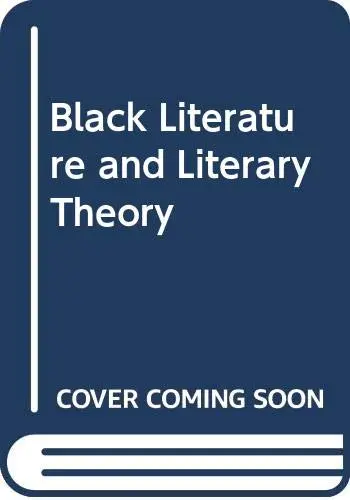 Cover of Black Literature and Literary Theory