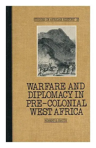 Cover of Warfare and Diplomacy in Pre-colonial West Africa