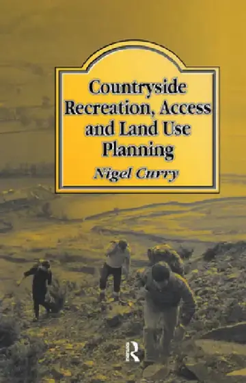 Cover of Countryside Recreation, Access and Land Use Planning