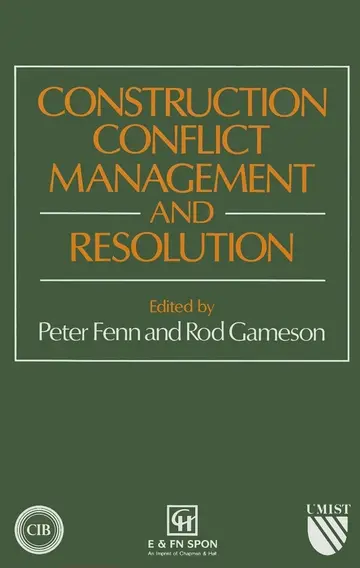 Cover of Construction Conflict Management and Resolution