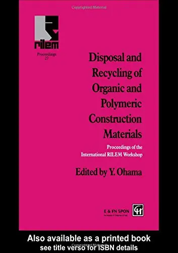 Cover of Disposal and Recycling of Organic and Polymeric Construction Materials