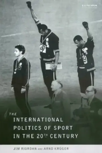 Cover of The International Politics of Sport in the Twentieth Century