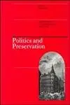 Cover of Politics and Preservation