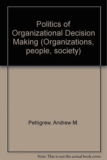 Cover of Politics of Organizational Decision Making