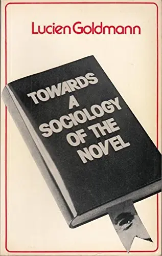 Cover of Towards a Sociology of the Novel