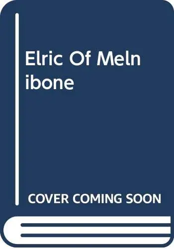 Cover of Elric of Melnibone