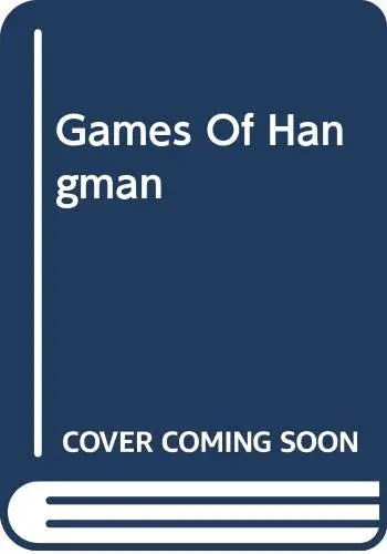 Cover of Games of Hangman