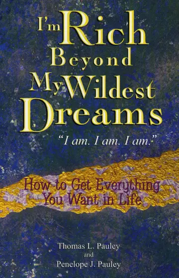 Cover of I'm Rich Beyond My Wildest Dreams