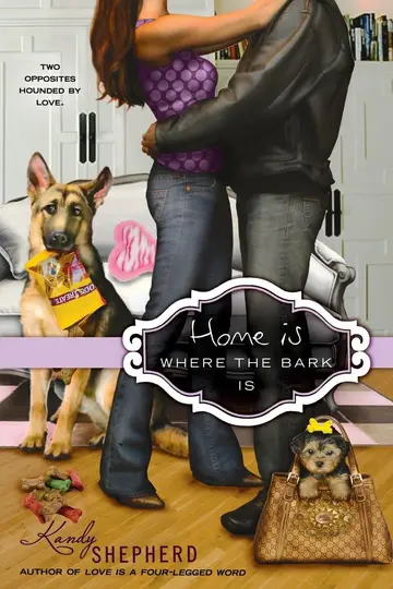 Cover of Home is Where the Bark Is