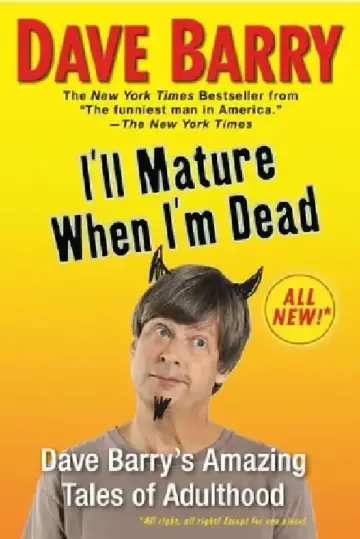 Cover of I'll Mature When I'm Dead
