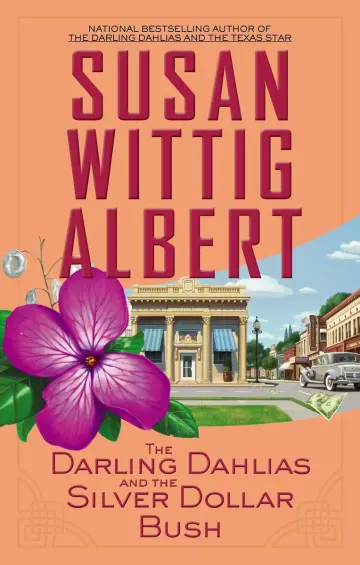 Cover of The Darling Dahlias and the Silver Dollar Bush