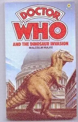 Cover of Doctor Who and the Dinosaur Invasion