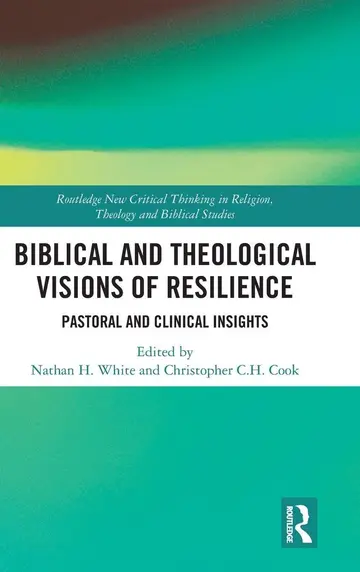 Cover of Biblical and Theological Visions of Resilience