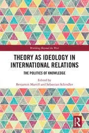Cover of Theory as Ideology in International Relations