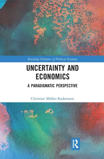 Cover of Uncertainty and Economics