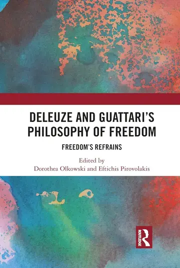 Cover of Deleuze and Guattari's Philosophy of Freedom