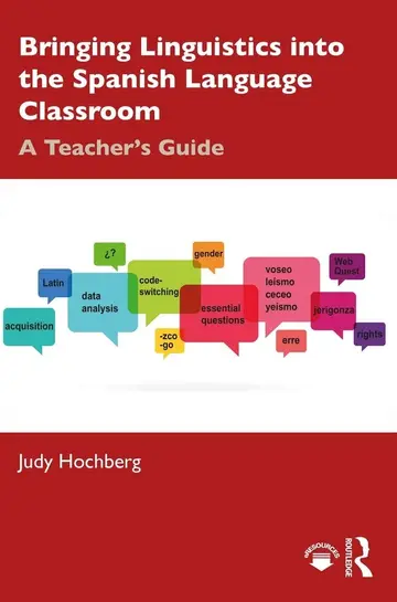 Cover of Bringing Linguistics into the Spanish Language Classroom