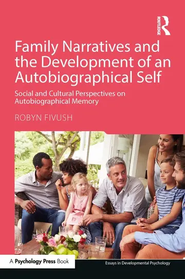 Cover of Family Narratives and the Development of an Autobiographical Self
