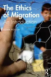 Cover of The Ethics of Migration